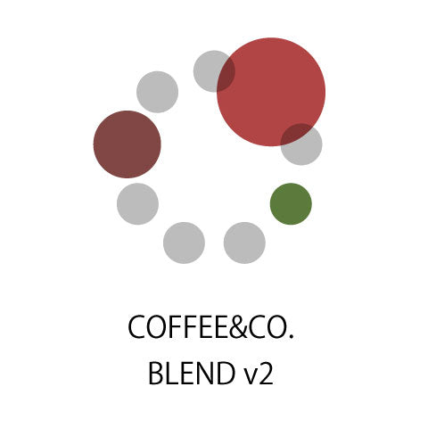 COFFEE&CO. BLEND v2 (多くの方に好まれるCOFFEE&CO.の看板ブレンド ver.2.0)